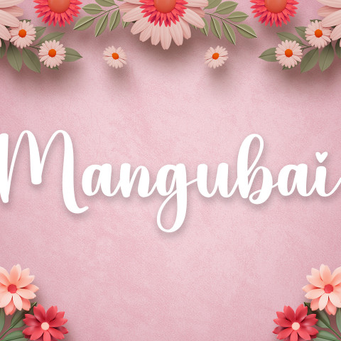Free photo of Name DP: mangubai