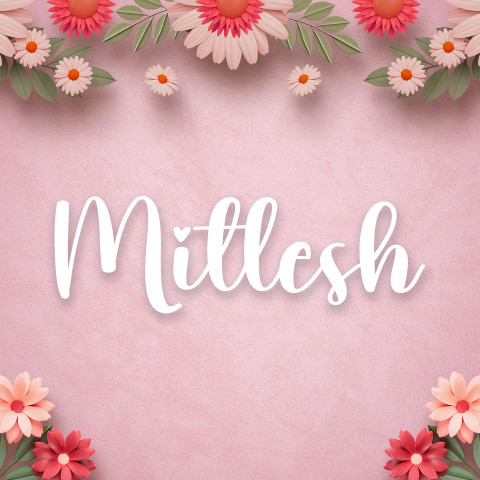 Free photo of Name DP: mitlesh