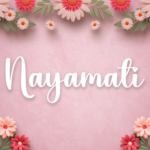 Free photo of Name DP: nayamati