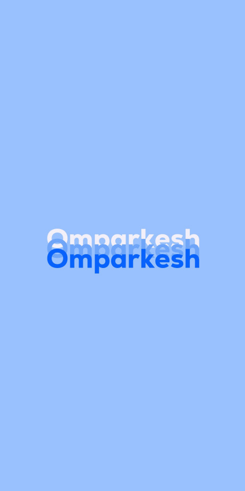 Free photo of Name DP: Omparkesh