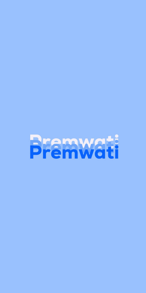 Free photo of Name DP: Premwati