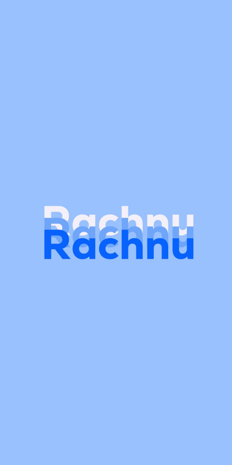 Free photo of Name DP: Rachnu
