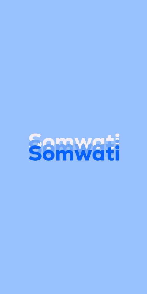 Free photo of Name DP: Somwati