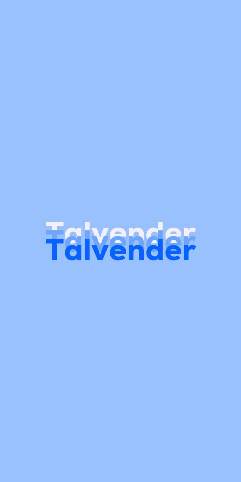 Free photo of Name DP: Talvender