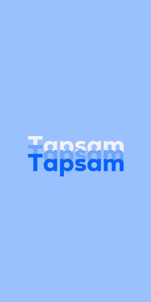 Free photo of Name DP: Tapsam