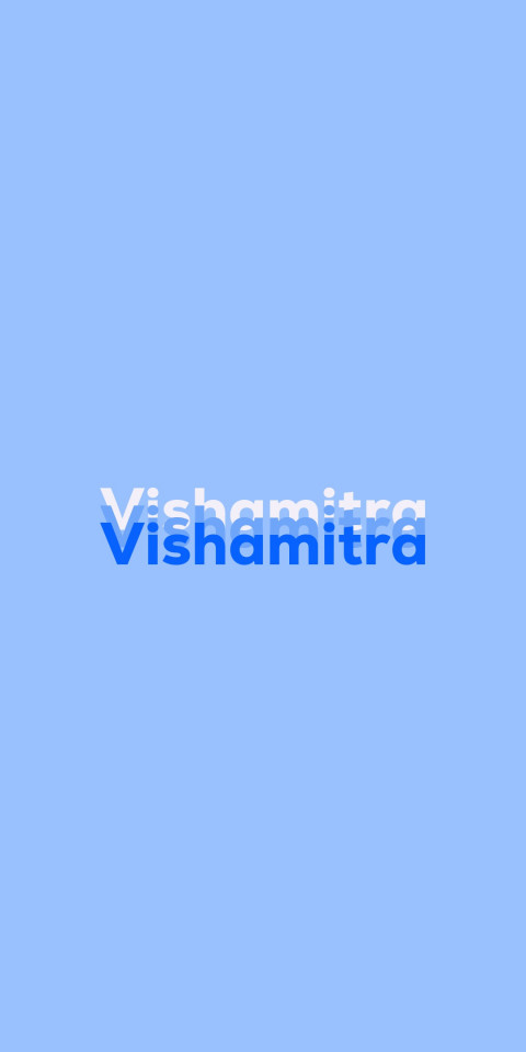 Free photo of Name DP: Vishamitra