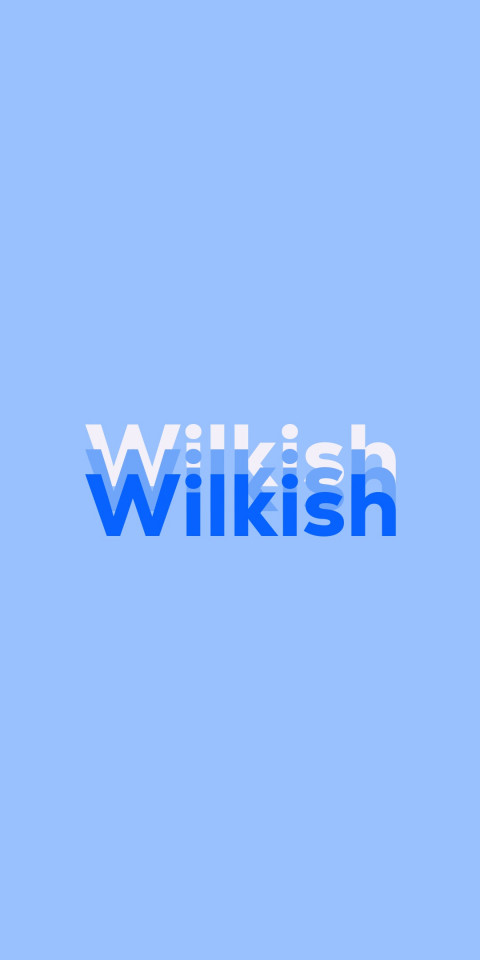 Free photo of Name DP: Wilkish