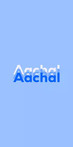 Name DP: Aachal