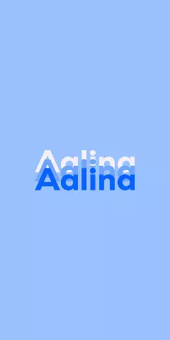 Name DP: Aalina