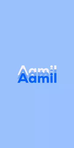 Name DP: Aamil
