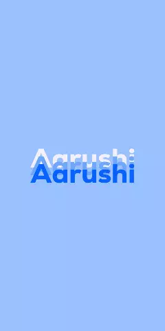 Name DP: Aarushi