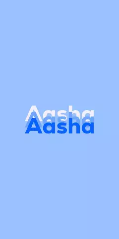 Name DP: Aasha