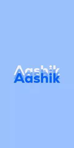 Name DP: Aashik
