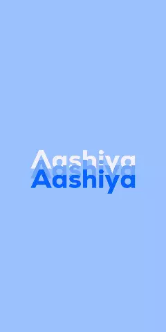 Name DP: Aashiya