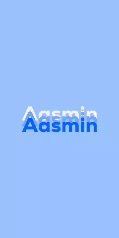 Name DP: Aasmin