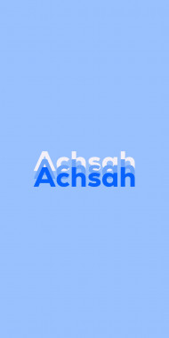 Name DP: Achsah