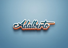 Cursive Name DP: Adalberto