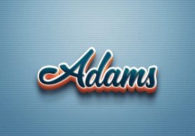 Cursive Name DP: Adams