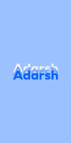 Name DP: Adarsh