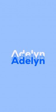 Name DP: Adelyn