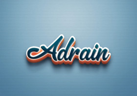 Cursive Name DP: Adrain