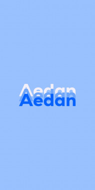 Name DP: Aedan