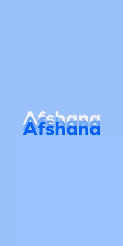 Name DP: Afshana