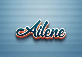 Cursive Name DP: Ailene