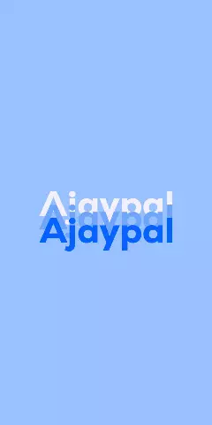 Name DP: Ajaypal