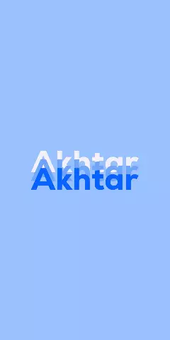 Name DP: Akhtar