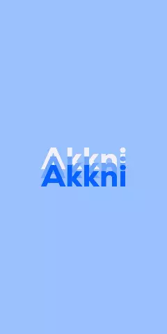 Name DP: Akkni