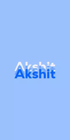 Akshit Name Wallpaper