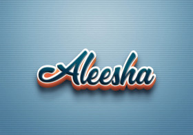 Cursive Name DP: Aleesha