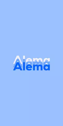 Name DP: Alema