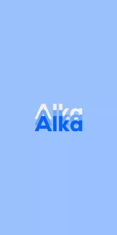 Name DP: Alka
