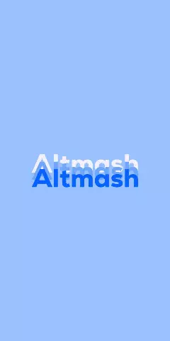 Name DP: Altmash