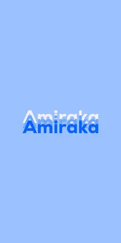 Name DP: Amiraka