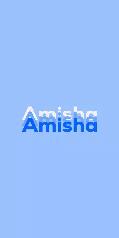 Name DP: Amisha