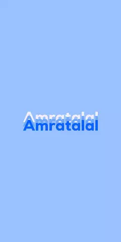 Name DP: Amratalal