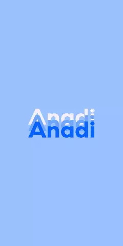 Name DP: Anadi
