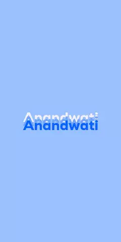 Name DP: Anandwati