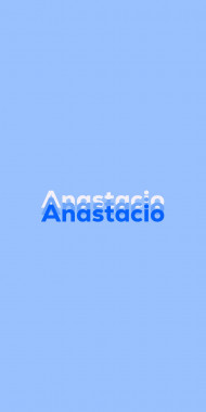 Name DP: Anastacio