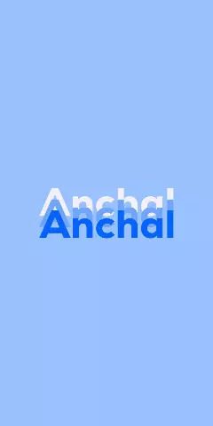 Name DP: Anchal