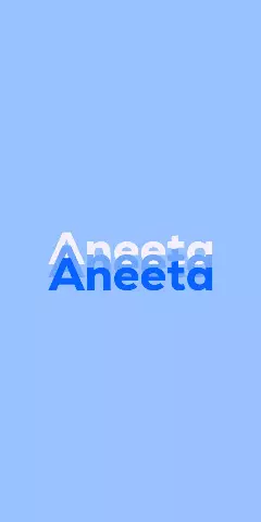 Name DP: Aneeta