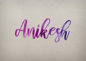 Anikesh Watercolor Name DP