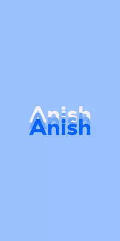Name DP: Anish