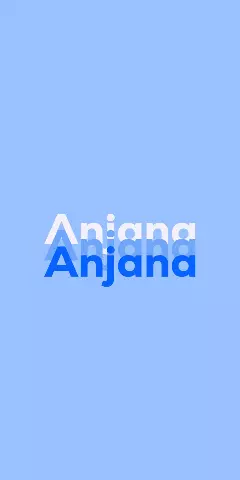Name DP: Anjana
