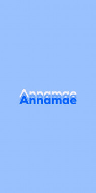 Name DP: Annamae