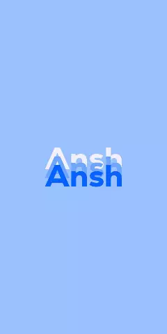 Ansh Name Wallpaper