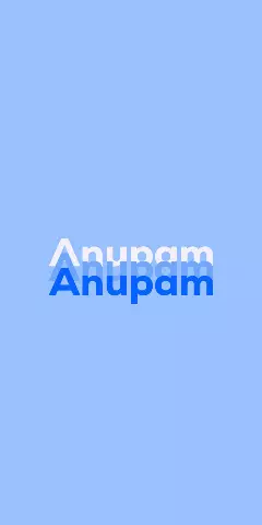 Name DP: Anupam